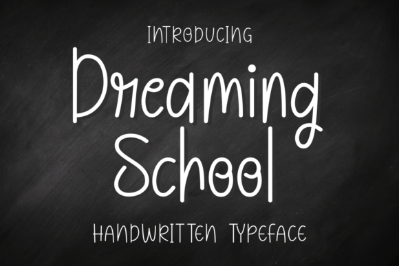 Dreaming School: A Handwritten Font for Warm, Inviting Editorial Design