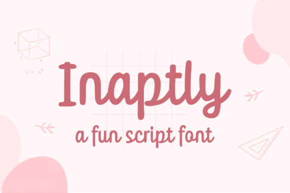 Inaptly: A Handwritten Font for Modern Campaign Design