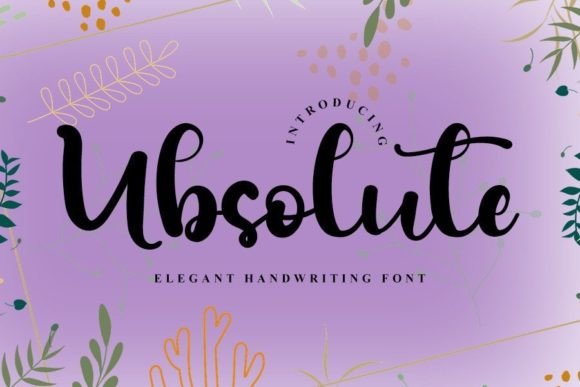 Ubsolute: An Elegant Handwritten Font for Crafters