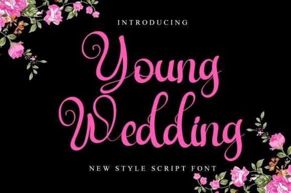 Young Wedding: A Sweet Script Font for Editorial Design and Digital Publishing